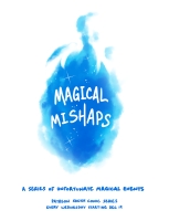 Magical Mishaps